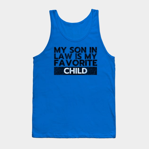 favorite law is my son lol by nfb Tank Top by lord cobra